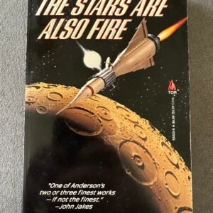 The Stars Are Also Fire (Harvest of Stars)