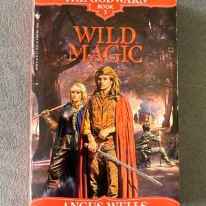Wild Magic (The Godwars, Book 3)