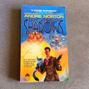 Brother to Shadows