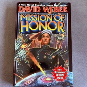 Mission of Honor (Honor Harrington, Book 12)