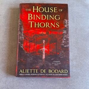 The House of Binding Thorns