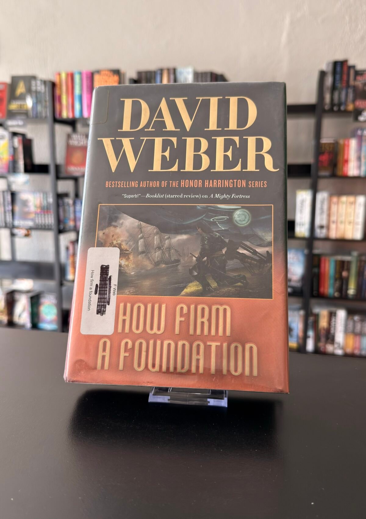 How Firm a Foundation (Safehold #5)