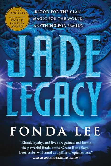 Jade Legacy (Green Bone Saga #3)