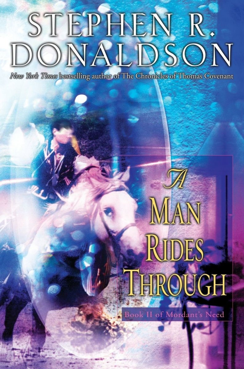 Man Rides Through (Mordant's Need #2)