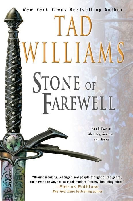 Stone of Farewell (Memory, Sorrow, and Thorn #2)