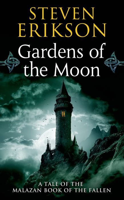 Gardens of the Moon (Malazan Book of the Fallen #1)