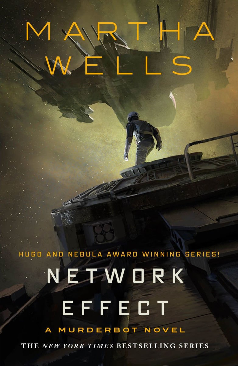Network Effect: A Murderbot Novel (Murderbot Diaries #5)