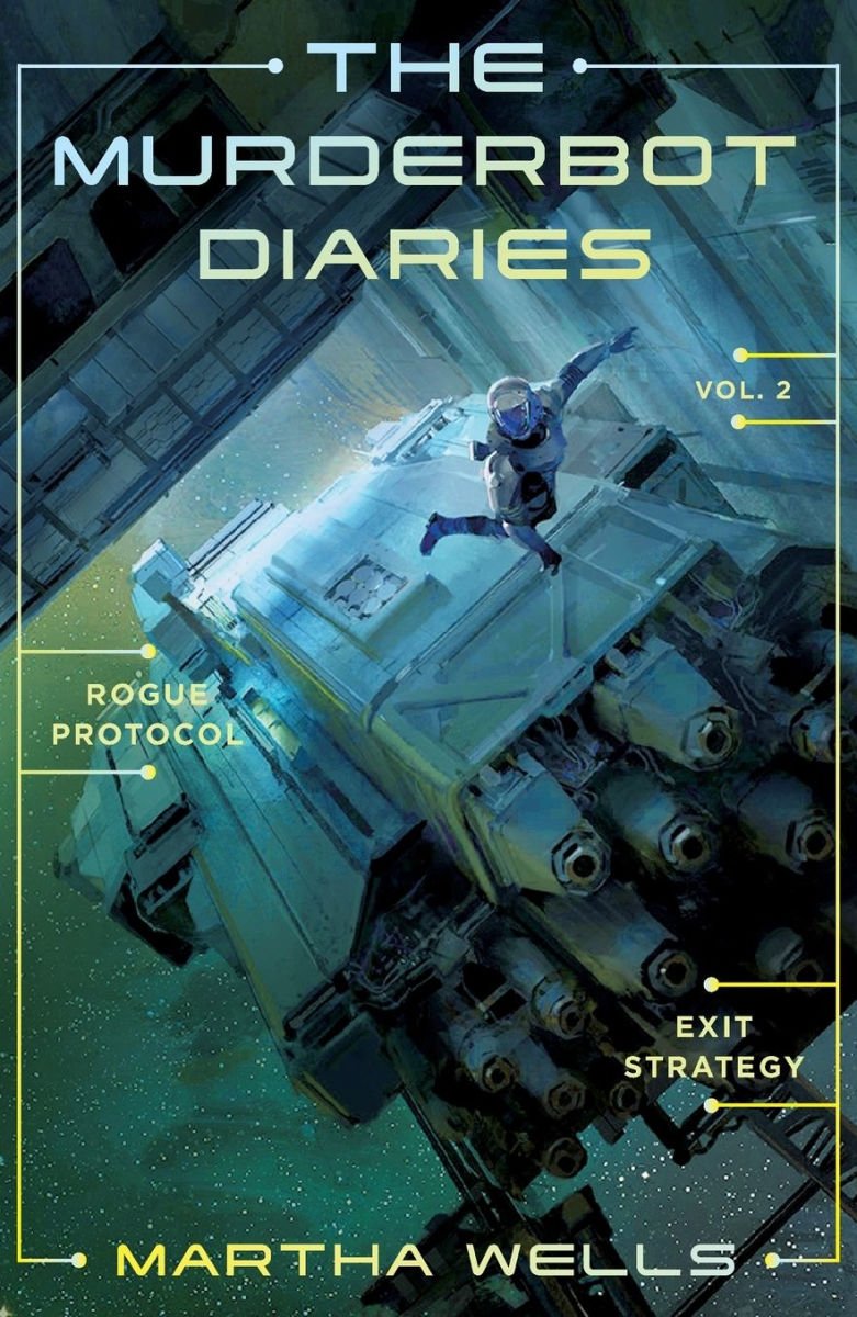 Murderbot Diaries Vol 2: Rogue Protocol, Exit Strategy