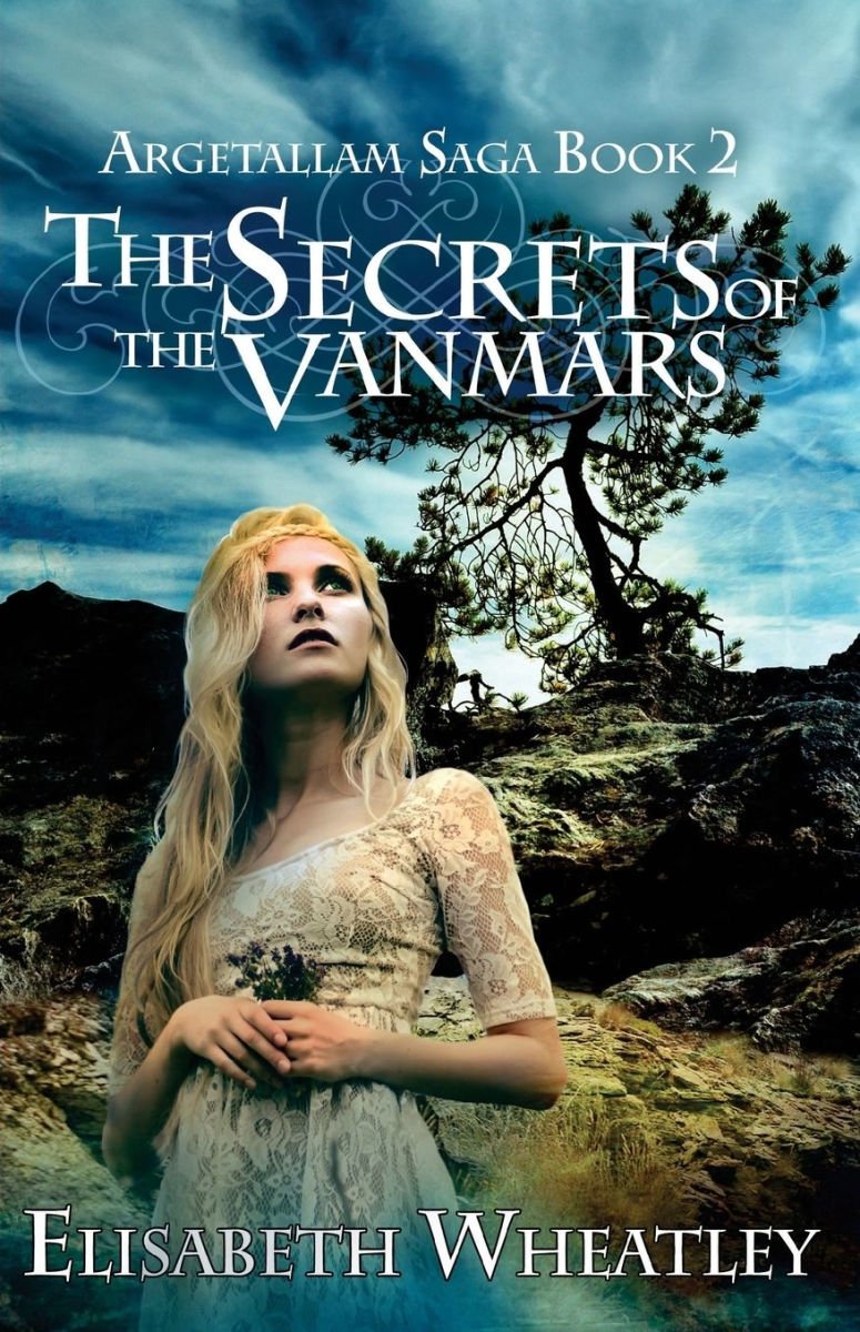 The Secrets of the Vanmars (Argetallam Saga #2)