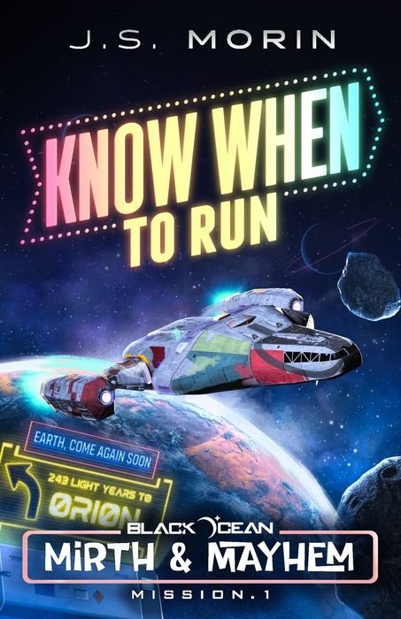 Know When to Run: Mission 1 (Black Ocean: Mirth and Mayhem #1)