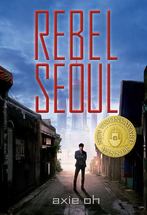 Rebel Seoul (Rebel Seoul and Rogue Heart)
