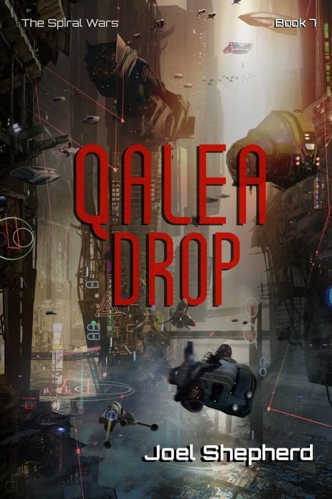 Qalea Drop (The Spiral Wars #7)