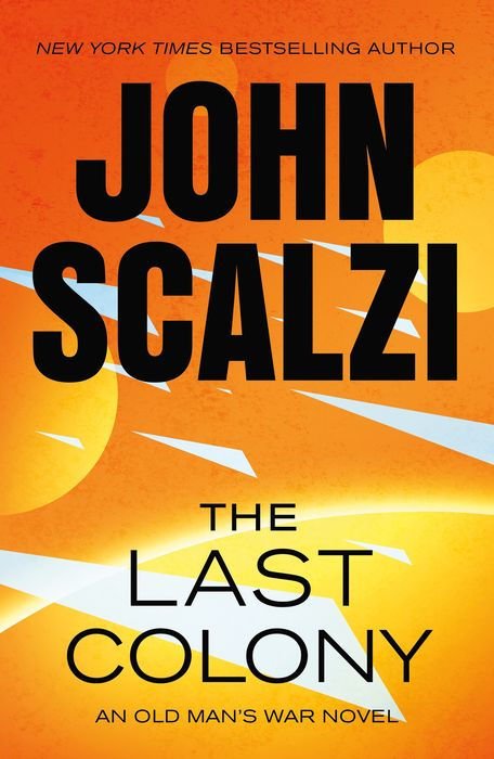 The Last Colony (Old Man's War #3)