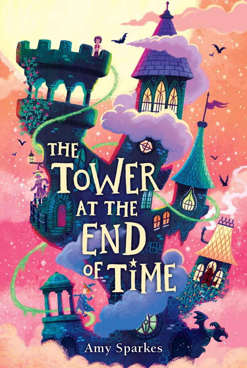 The Tower at the End of Time (The House at the Edge of Magic #2)