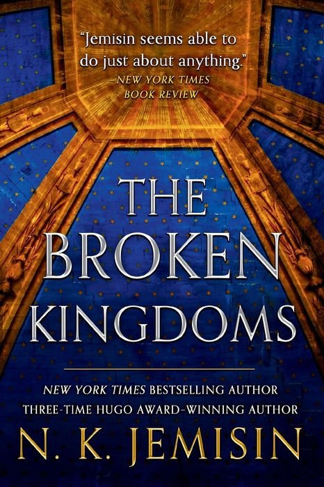 The Broken Kingdoms (Inheritance Trilogy #2)