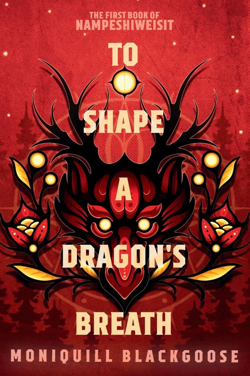 To Shape a Dragon's Breath (Nampeshiweisit #1)