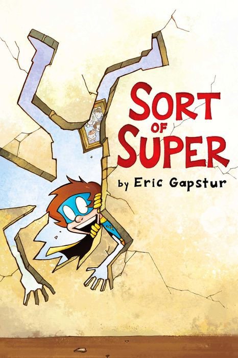 Sort of Super (Sort of Super #1)