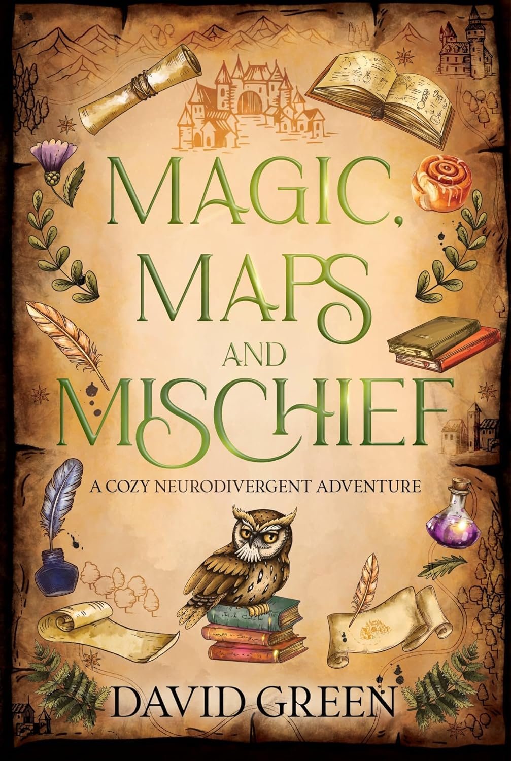 Magic, Maps, and Mischief: A Cozy Neurodivergent Adventure (Greton's Marvellous Maps #1)