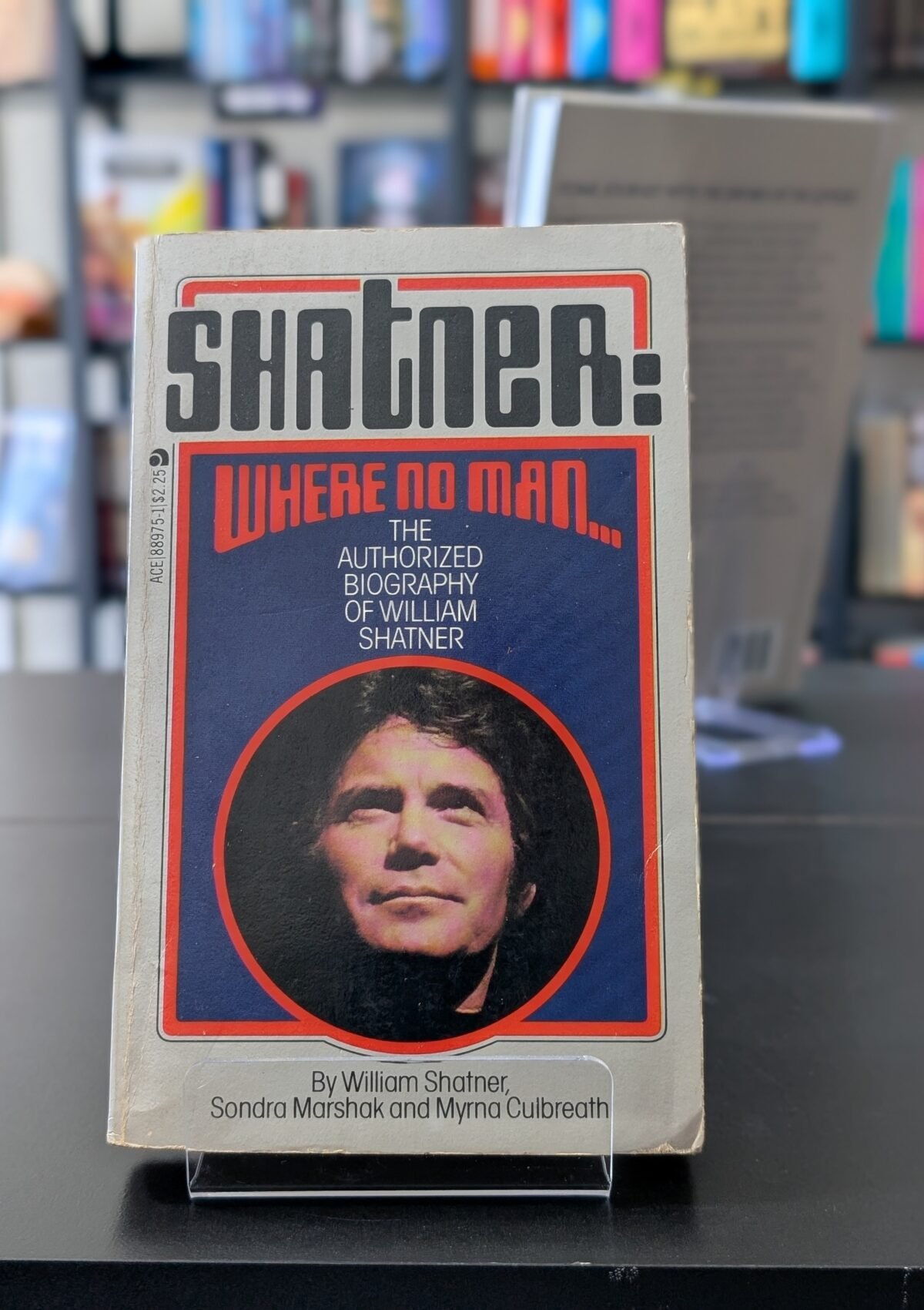 Where No Man - The Authorized Biography of William Shatner