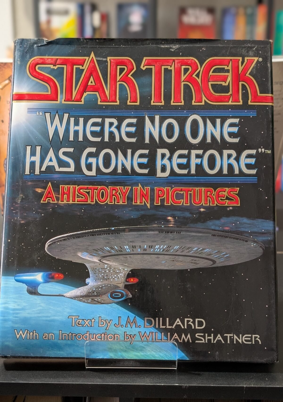 Star Trek, Where No One Has Gone Before: A History in Pictures (Star Trek) HC