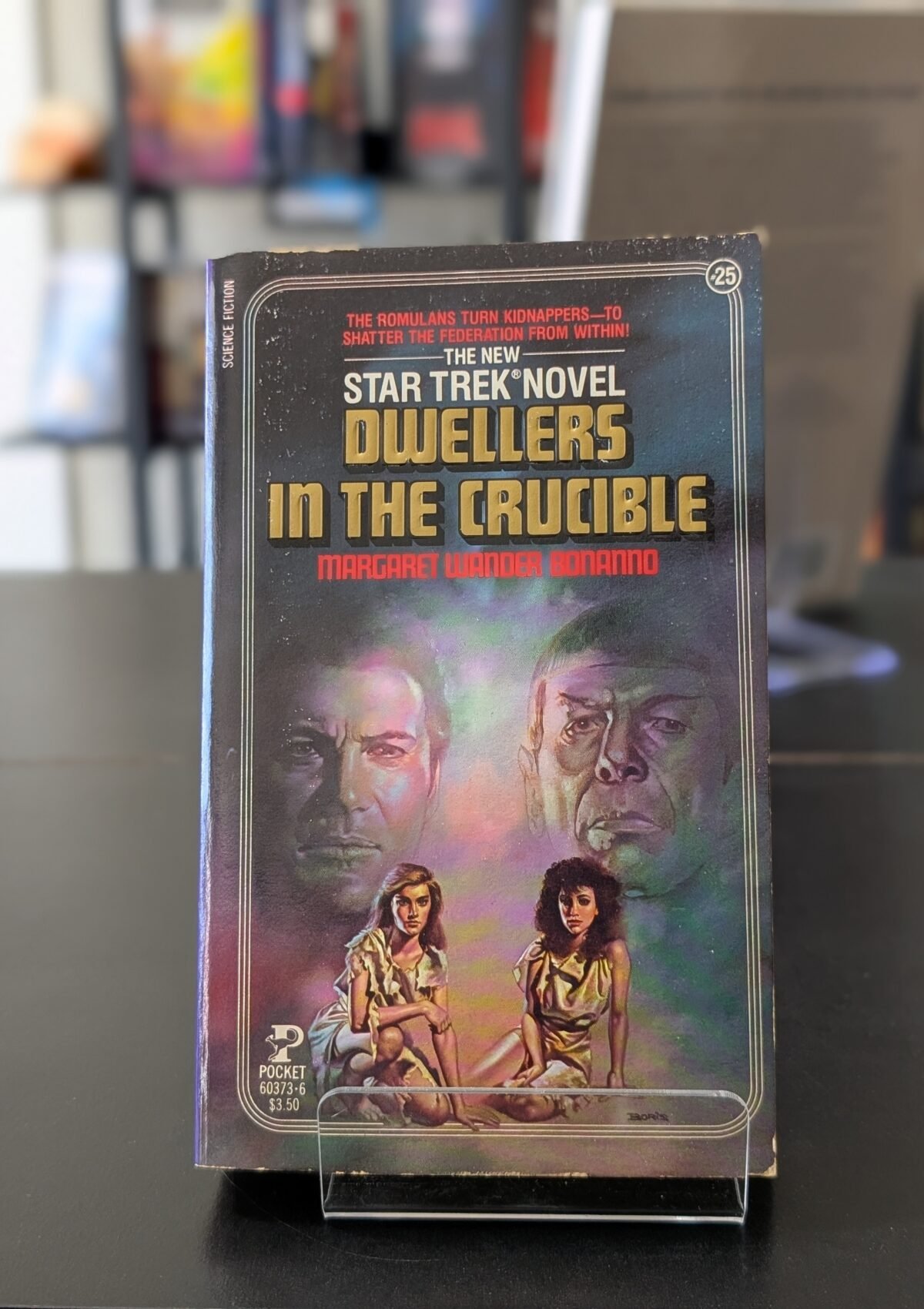 Dwellers in the Crucible (Star Trek #25)