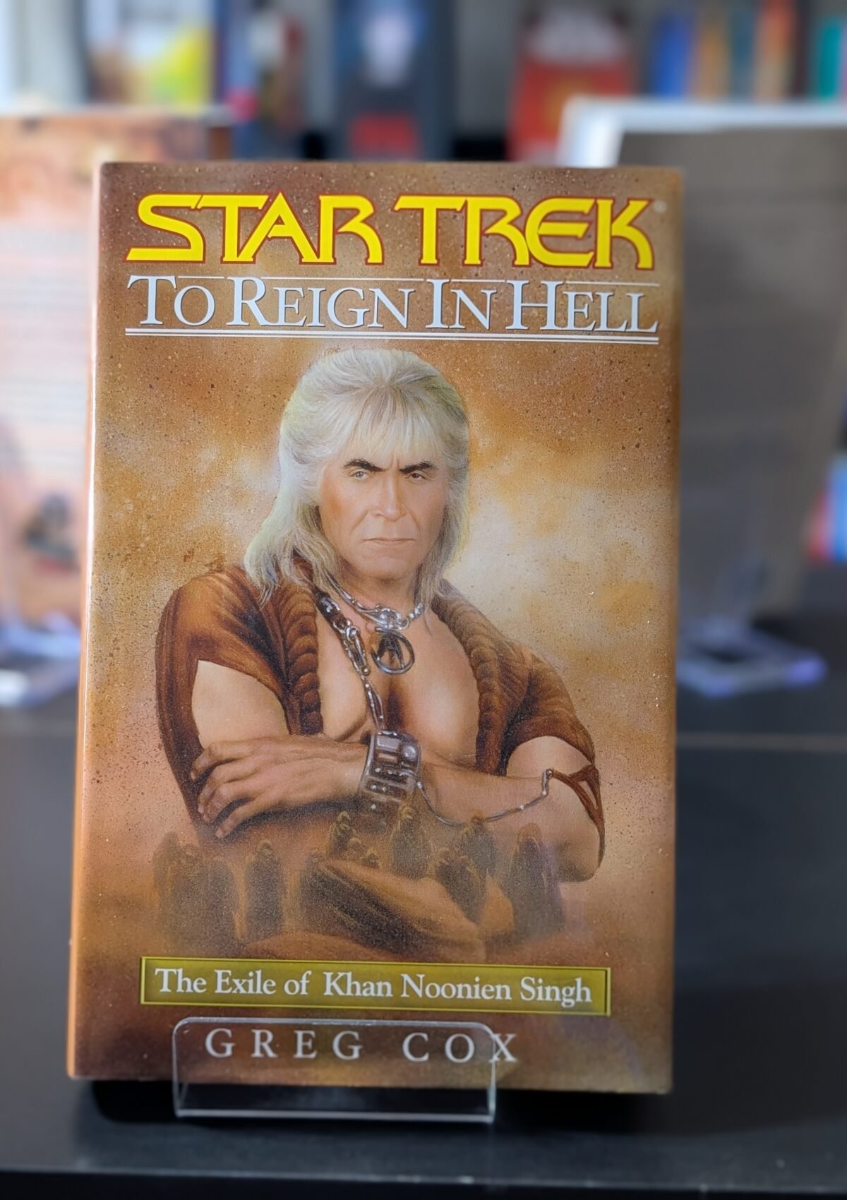To Reign in Hell: The Exile of Khan Noonien Singh (Star Trek: the Original Series - Khan #3)