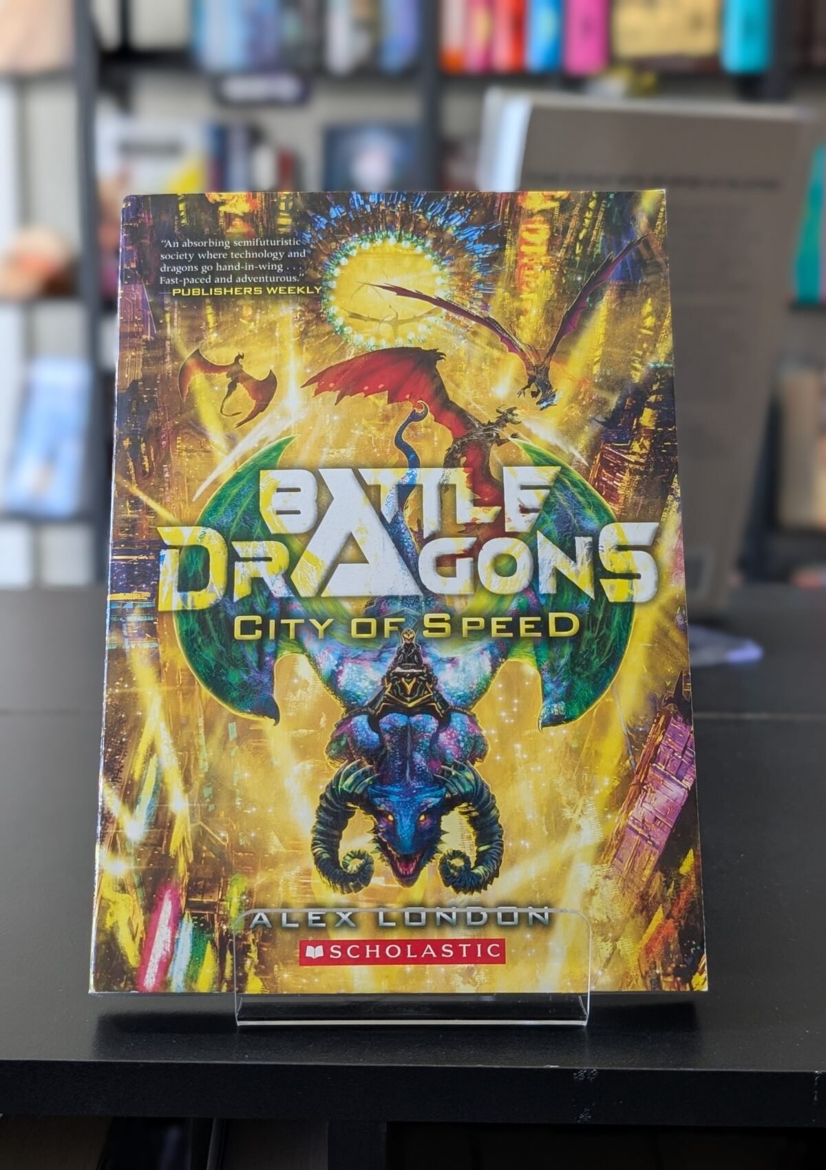 City of Speed (Battle Dragons #2:)