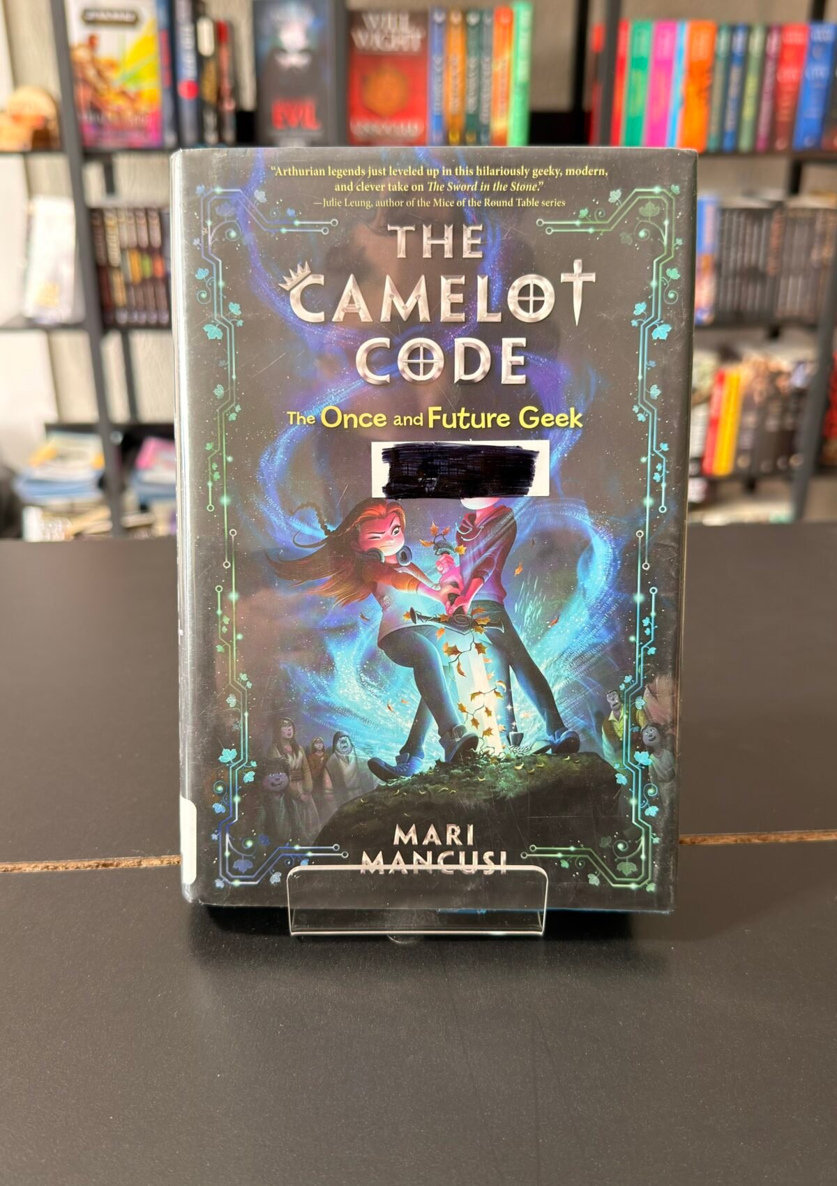 The Camelot Code: The Once and Future Geek (Book #1 The Camelot Code Series)