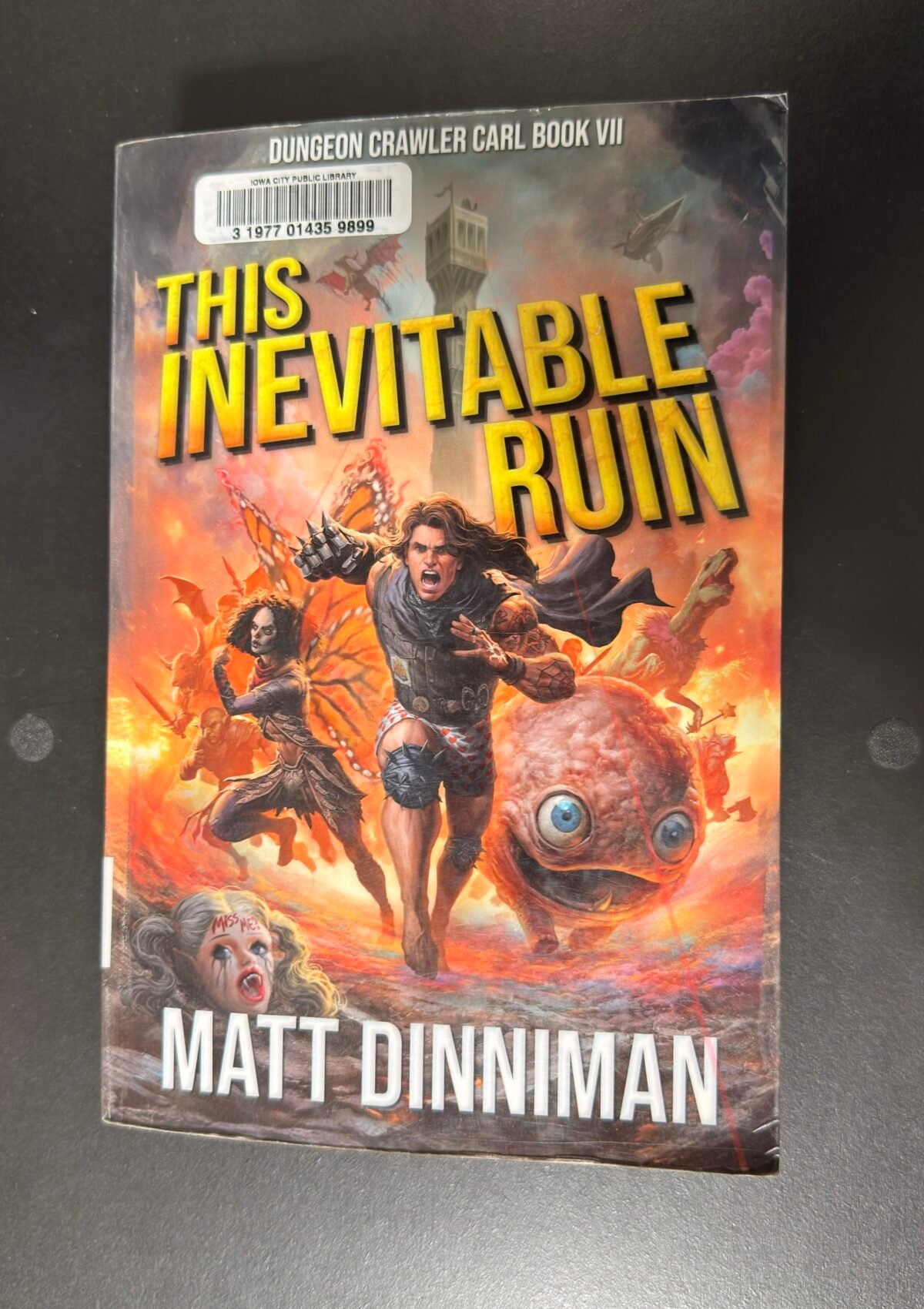 This Inevitable Ruin (Dungeon Crawler Carl Book #7) First Edition