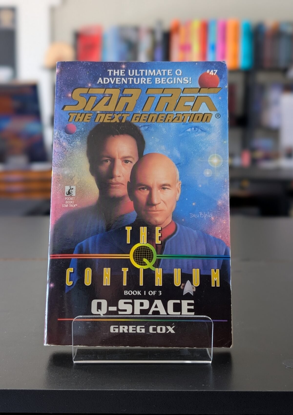 The Q Continuum: #1 Q-Space (Star Trek Next Generation #47)