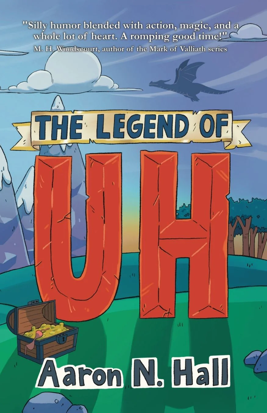 The Legend of Uh (The Legends of Uh #1)