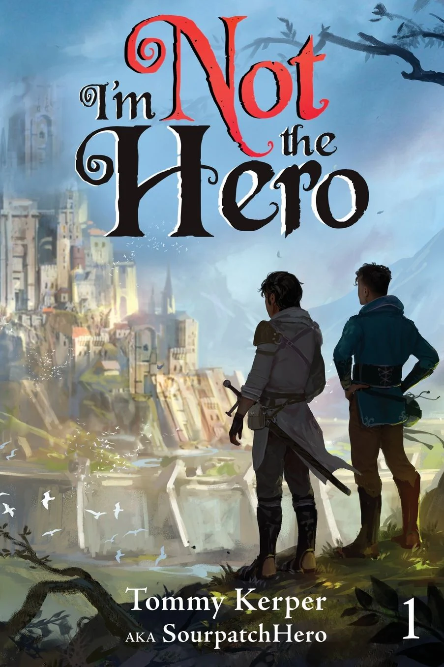 I'm Not the Hero (I'm Not the Hero #1)