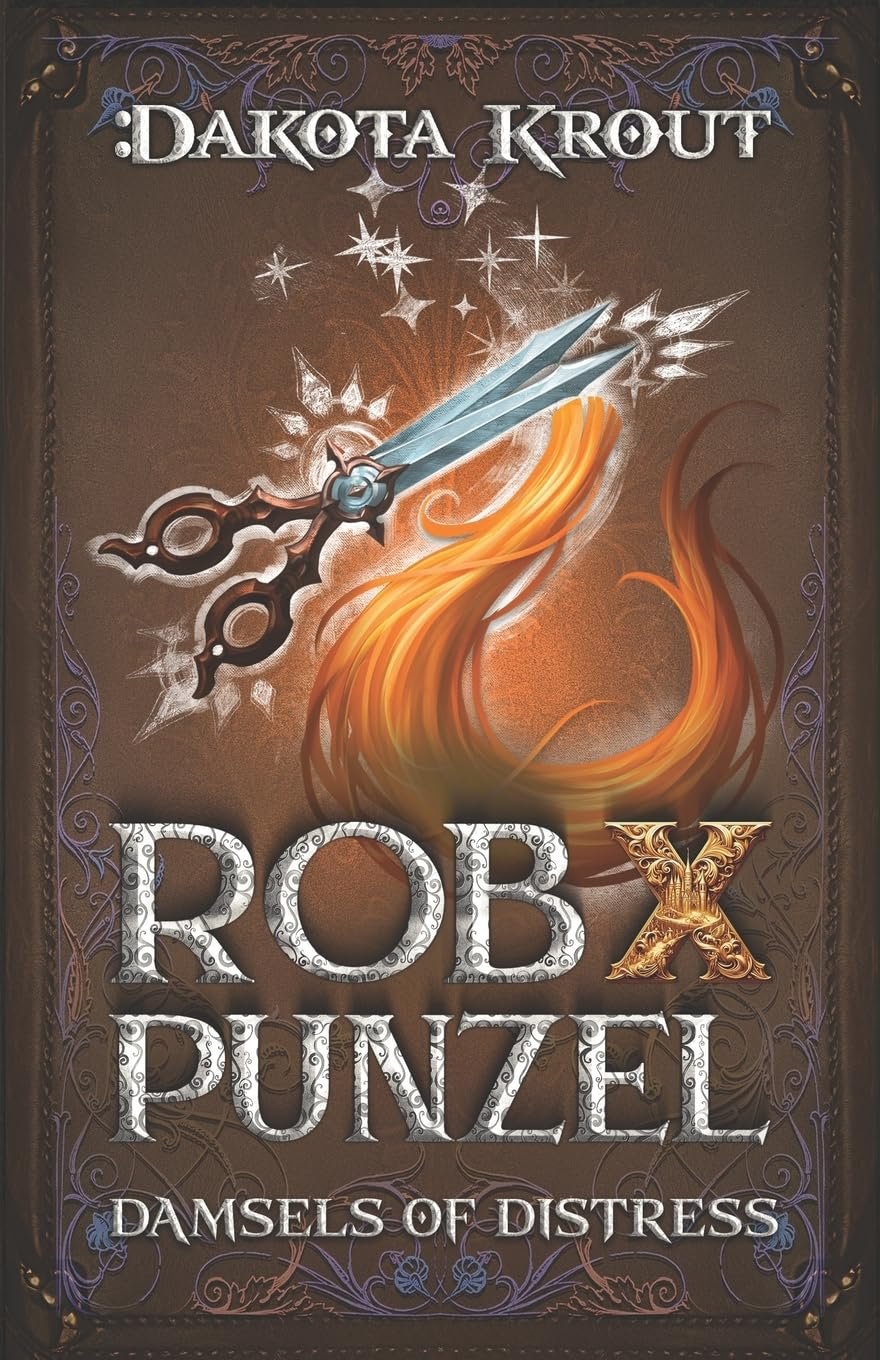 Rob X Punzel (Damsels of Distress #4)