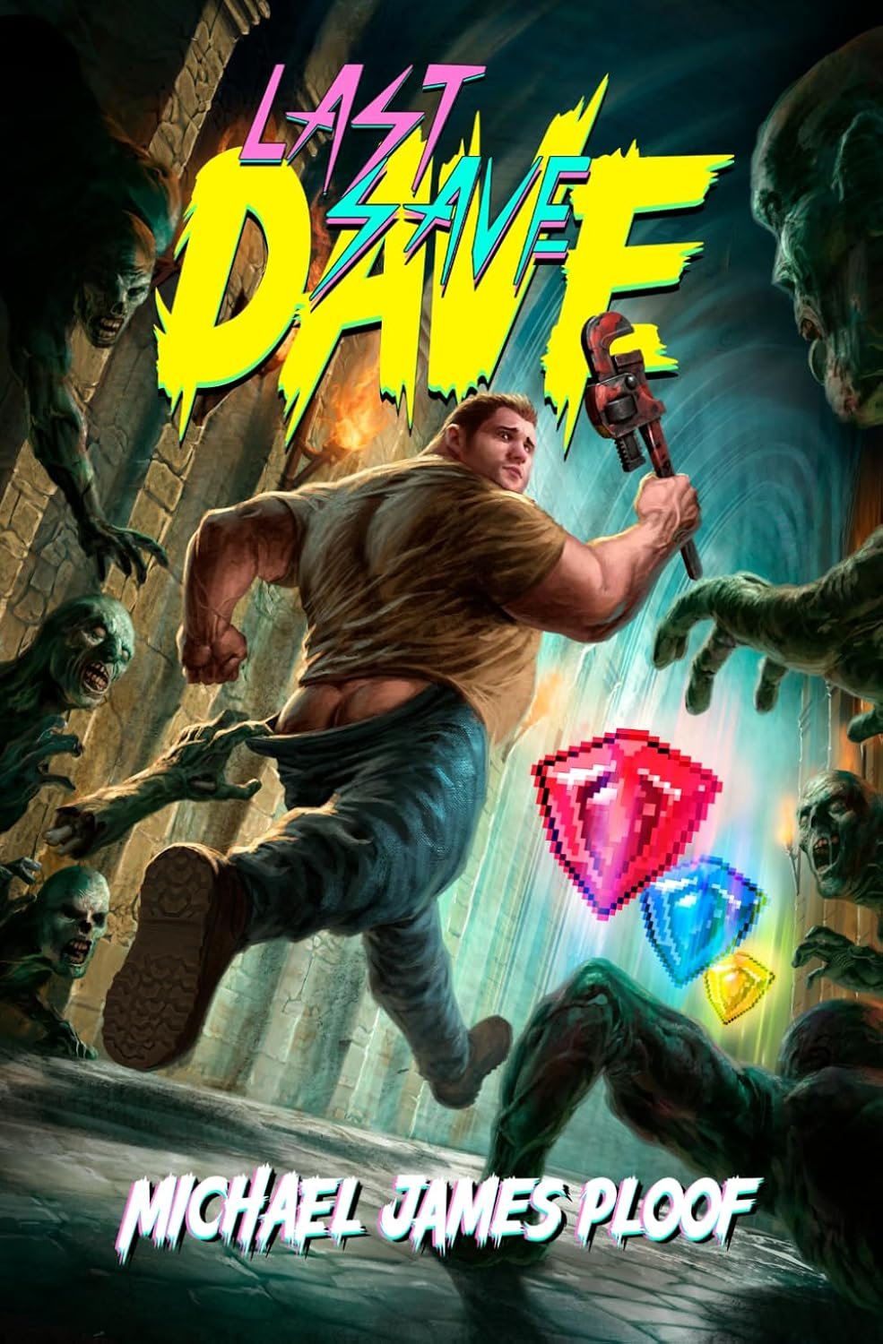 Last Save Dave: A LitRPG Adventure (Last Save Dave #1)