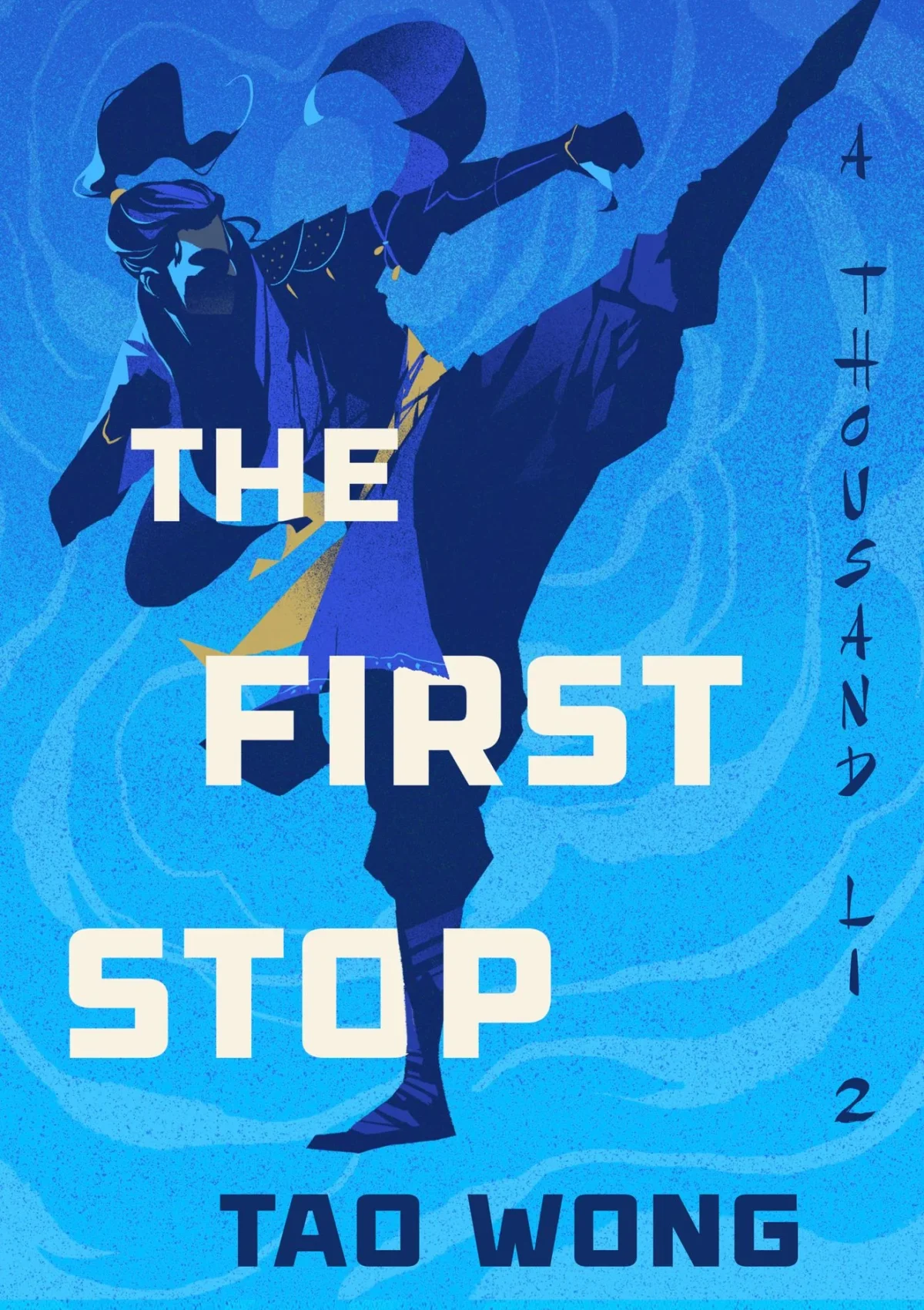 The First Stop (A Thousand Li #2)