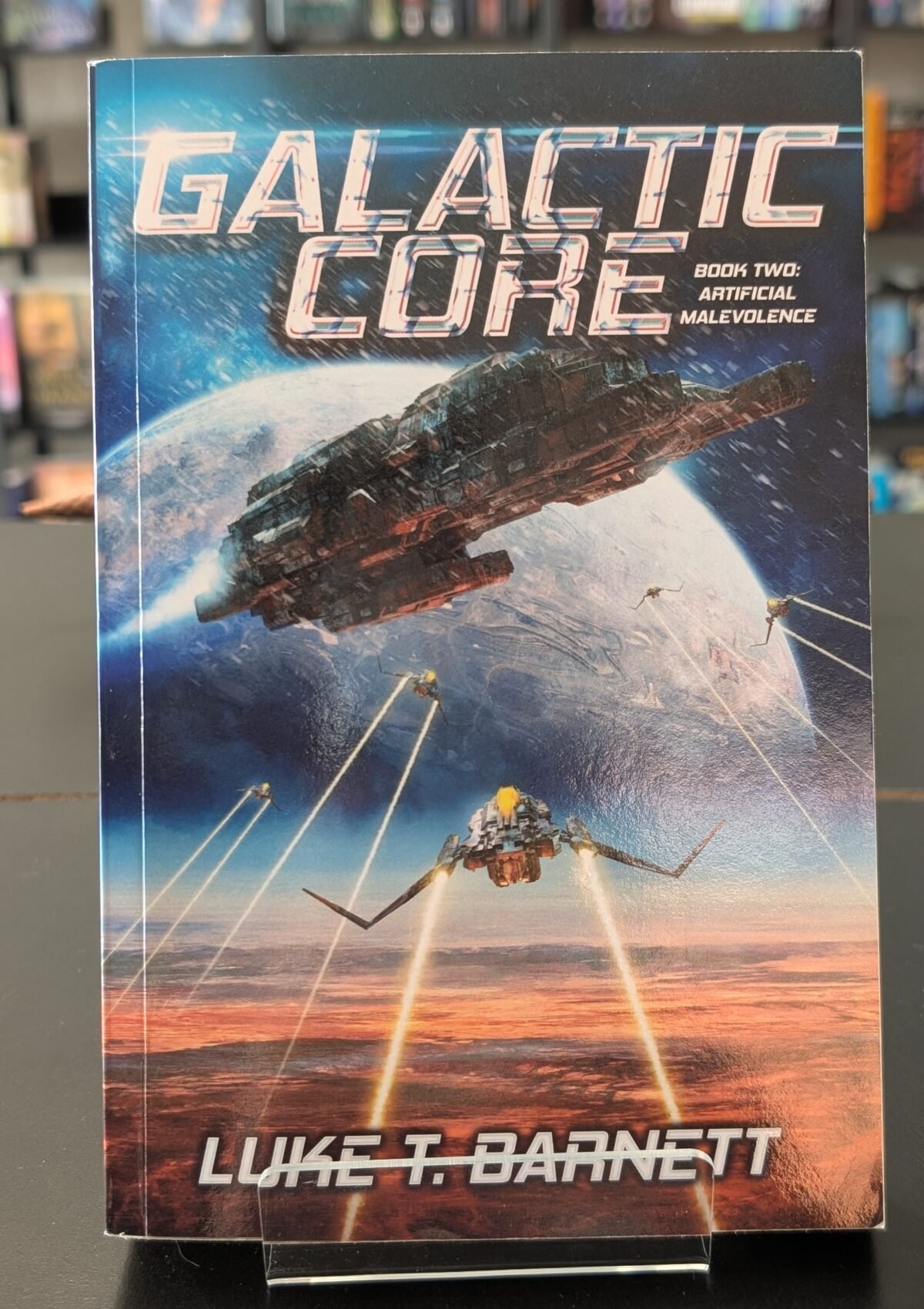 Artificial Malevolence (Galactic Core #2)