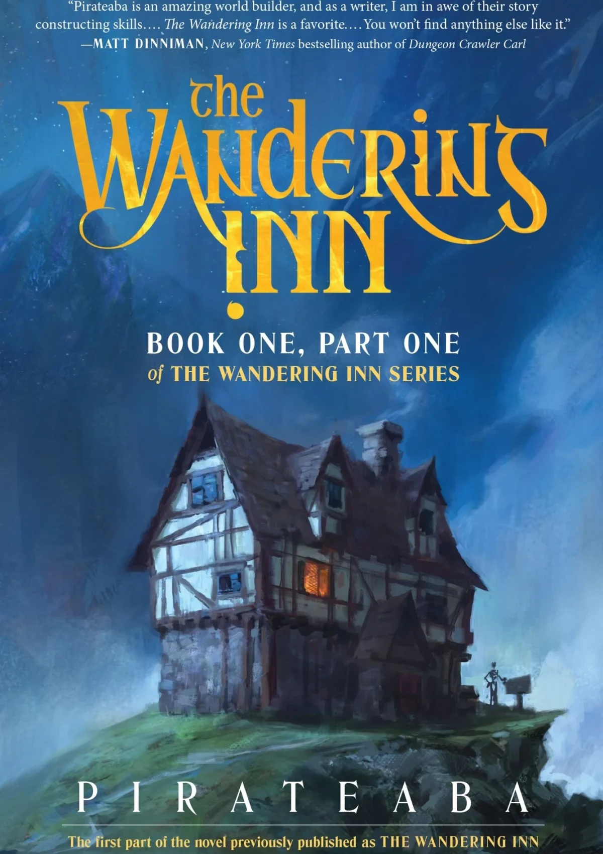 The Wandering Inn: Book One, Part One (Wandering Inn #1)