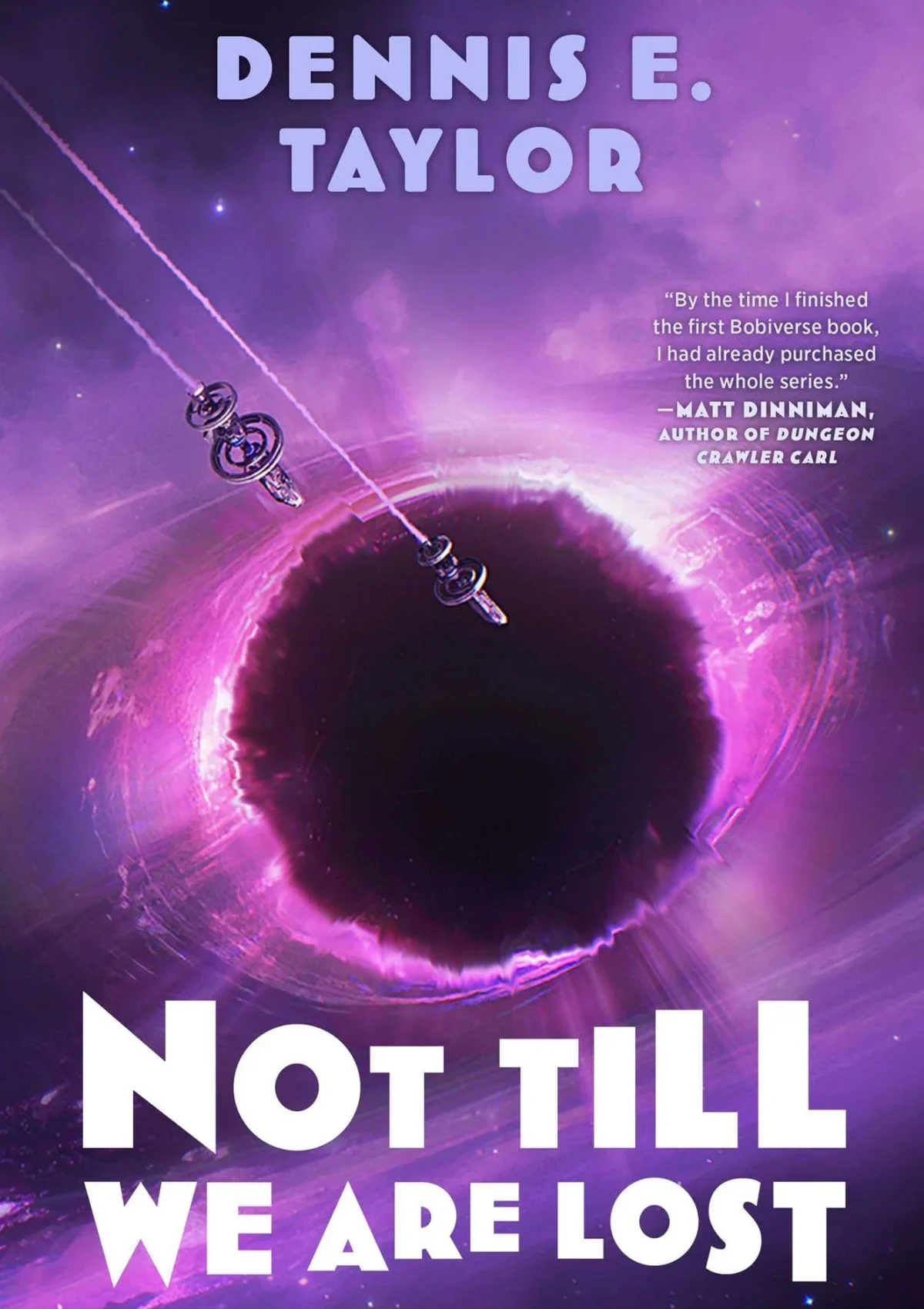 Not Till We Are Lost (Bobiverse #5)