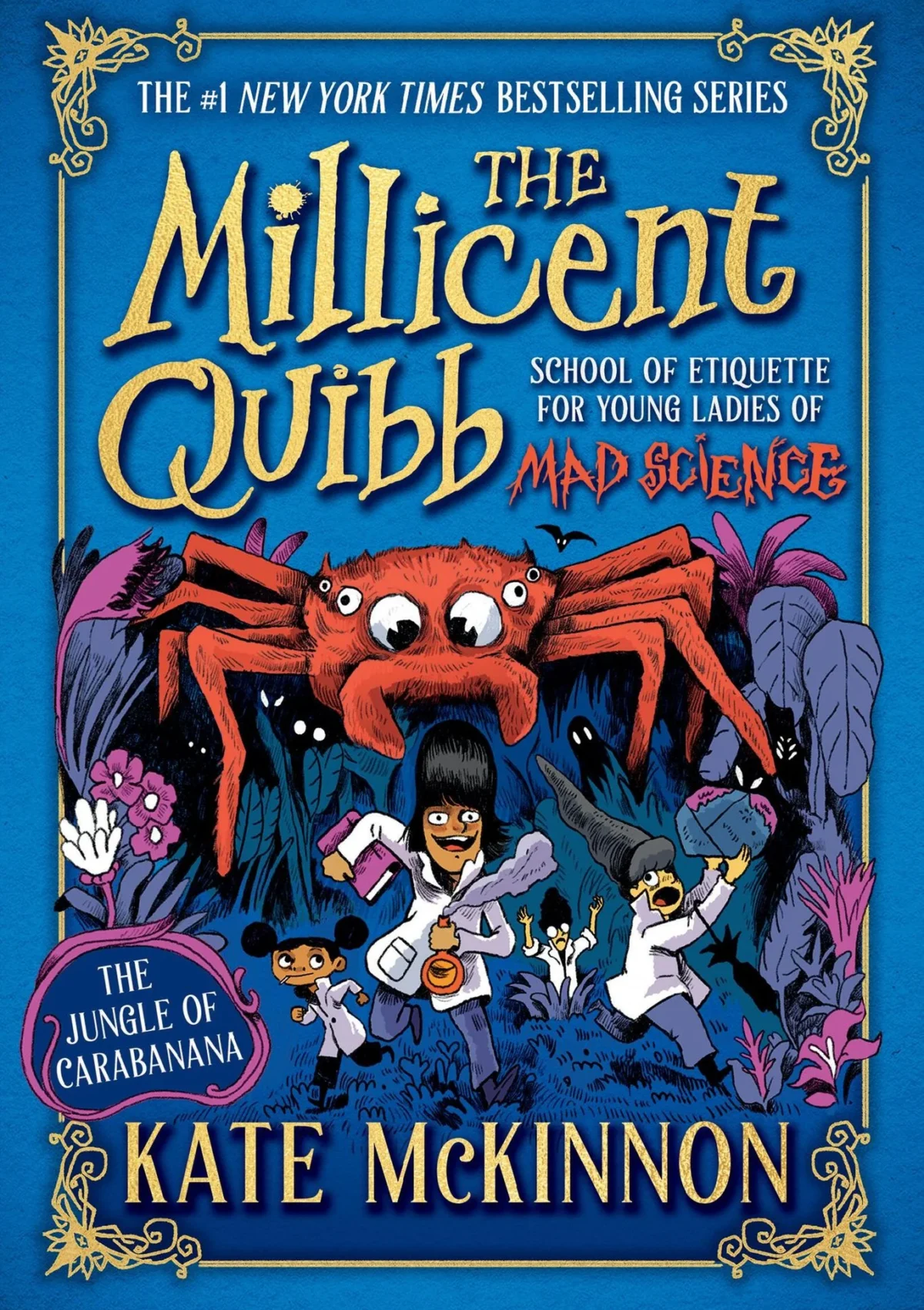 The Jungle of Carabanana (The Millicent Quibb School of Etiquette for Young Ladies of Mad Science #3)